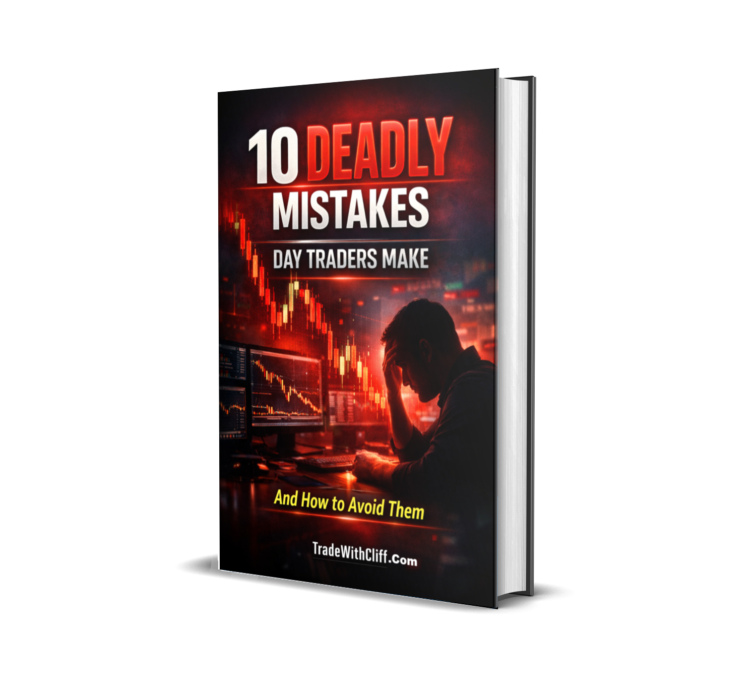 10 Deadly Mistakes Day Traders Make